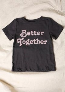 Kids Better Together Tee